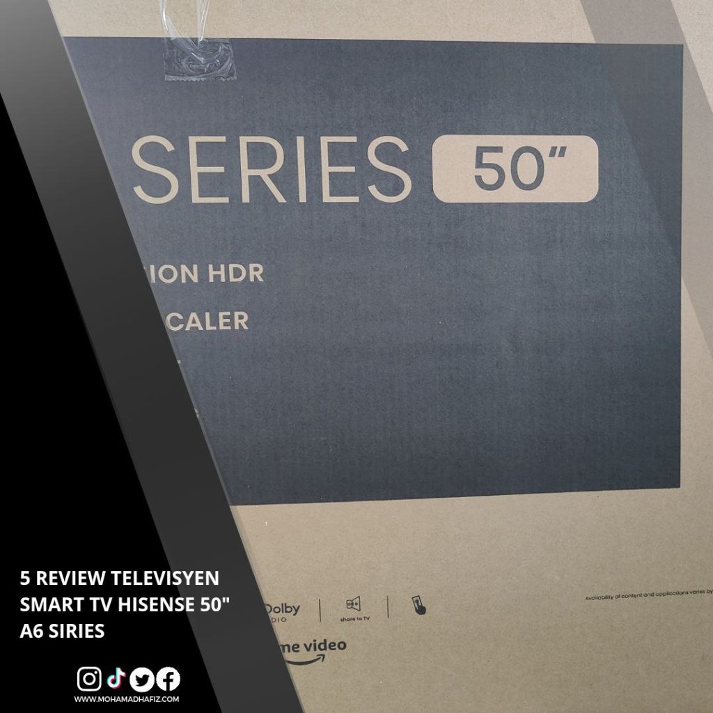 5 REVIEW TELEVISYEN SMART TV HISENSE 50'' A6 SIRIES